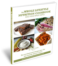 Whole Lifestyle Nutrition Cookbook vol 1