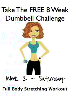 Week 2, Saturday ~ FREE 8 Week Dumbbell Challenge